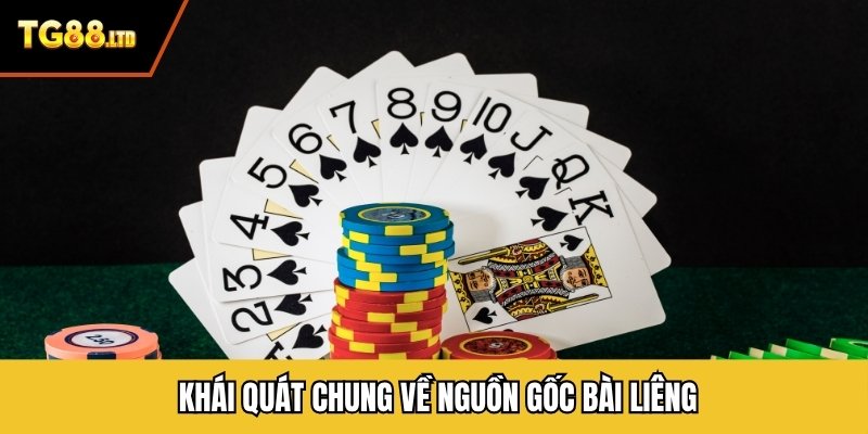 Khái quát chung về nguồn gốc bài Liêng