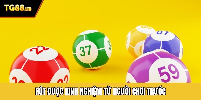 Rút được kinh nghiệm từ người chơi trước