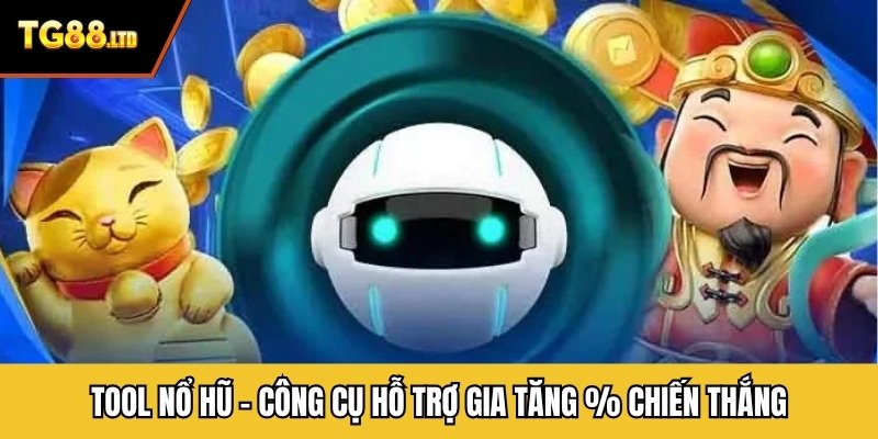 Tool Nổ Hũ
